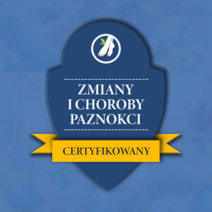 Zmiany i Choroby Paznokci - usługa szkoleniowa